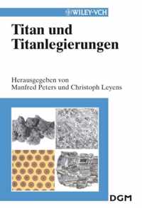 Titan und Titanlegierungen