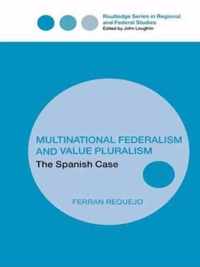 Multinational Federalism and Value Pluralism