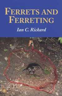 Ferrets and Ferreting