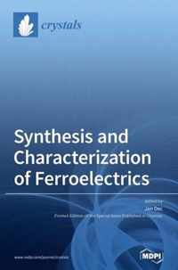 Synthesis and Characterization of Ferroelectrics