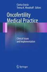 Oncofertility Medical Practice