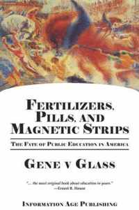 Fertilizers, Pills, and Magnetic Strips