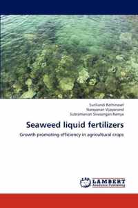 Seaweed liquid fertilizers