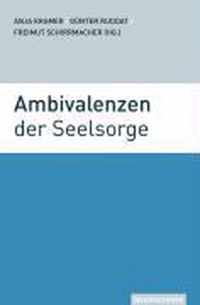 Ambivalenzen der Seelsorge