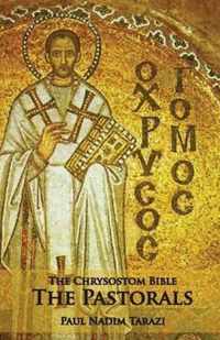 The Chrysostom Bible - The Pastorals