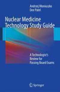 Nuclear Medicine Technology Study Guide