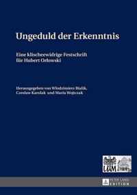 Ungeduld der Erkenntnis