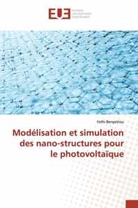 Modelisation et simulation des nano-structures pour le photovoltaique