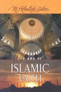 The Essentials of the Islamic Faith