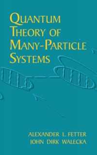 Quantum Theory of Many-Particle Sys