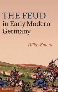 The Feud in Early Modern Germany