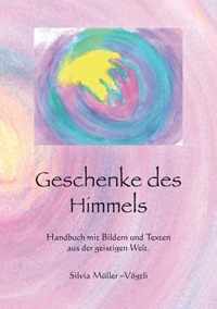 Geschenke des Himmels