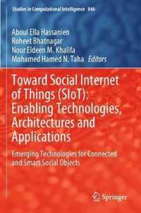 Toward Social Internet of Things (SIoT): Enabling Technologies, Architectures and Applications