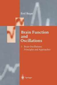 Brain Function and Oscillations: Volume I