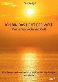 Ich bin das Licht der Welt