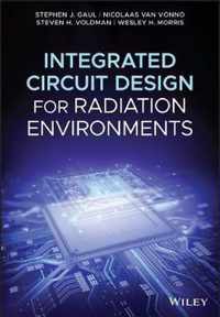 Integrated Circuit Design for Radiation Environments