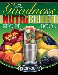 NutriBullet Goodness Recipe Book