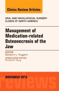 Management of Medication-related Osteonecrosis of the Jaw, An Issue of Oral and Maxillofacial Clinics of North America