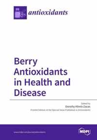 Berry Antioxidants in Health and Disease