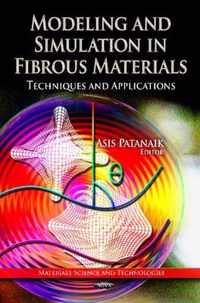 Modeling & Simulation in Fibrous Materials