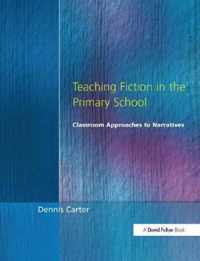 Teaching Fiction in the Primary School
