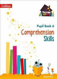 Comprehension Skills Pupil Book 6 (Treasure House)