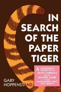 In Search of the Paper Tiger