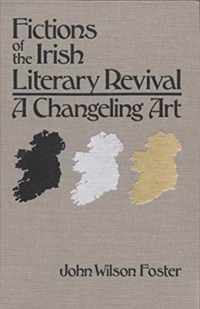 Fictions of the Irish Literary Revival