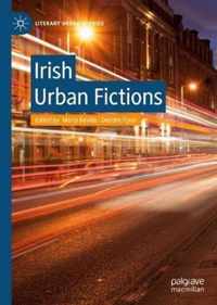 Irish Urban Fictions