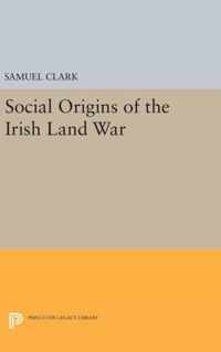 Social Origins of the Irish Land War