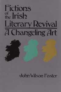 Fictions of the Irish Literary Revival