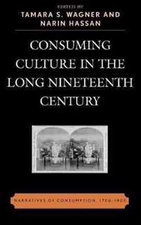 Consuming Culture in the Long Nineteenth Century