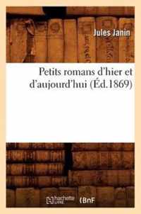 Petits Romans d'Hier Et d'Aujourd'hui (Ed.1869)