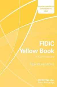 FIDIC Yellow Book: A Commentary