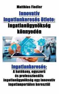 Innovativ Ingatlankereses Otlete