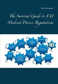 The Survival Guide to EU Medical Device Regulations