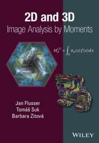 2D and 3D Image Analysis by Moments