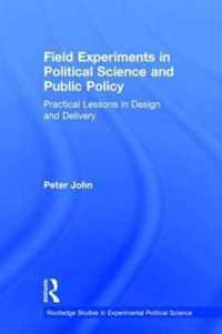 Field Experiments in Political Science and Public Policy