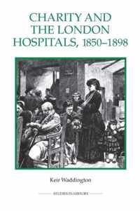 Charity And The London Hospitals, 1850-1898