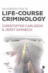 An Introduction to Life-Course Criminology