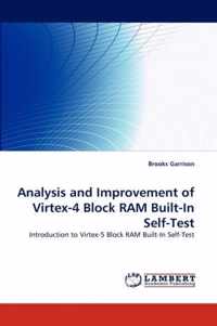 Analysis and Improvement of Virtex-4 Block RAM Built-In Self-Test