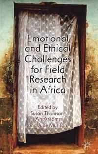 Emotional and Ethical Challenges for Field Research in Africa