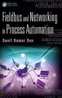 Fieldbus and Networking in Process Automation