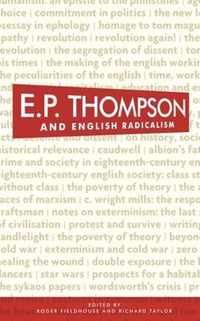 E. P. Thompson and English Radicalism