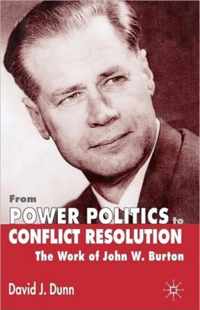 From Power Politics to Conflict Resolution