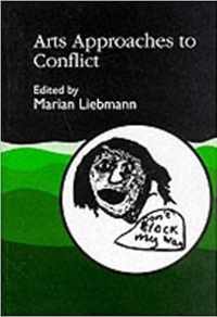 Arts Approaches to Conflict