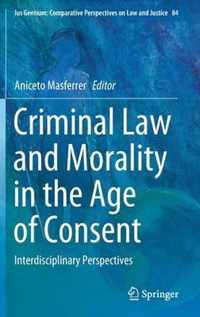 Criminal Law and Morality in the Age of Consent