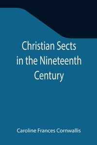 Christian Sects in the Nineteenth Century