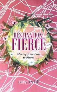 Destination: Fierce