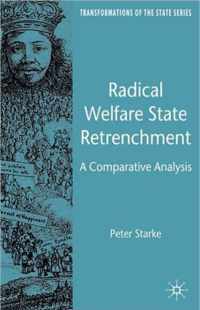 Radical Welfare State Retrenchment